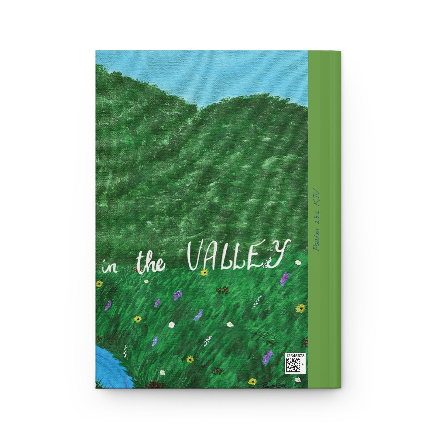"There is Beauty in the Valley" Hardcover Journal