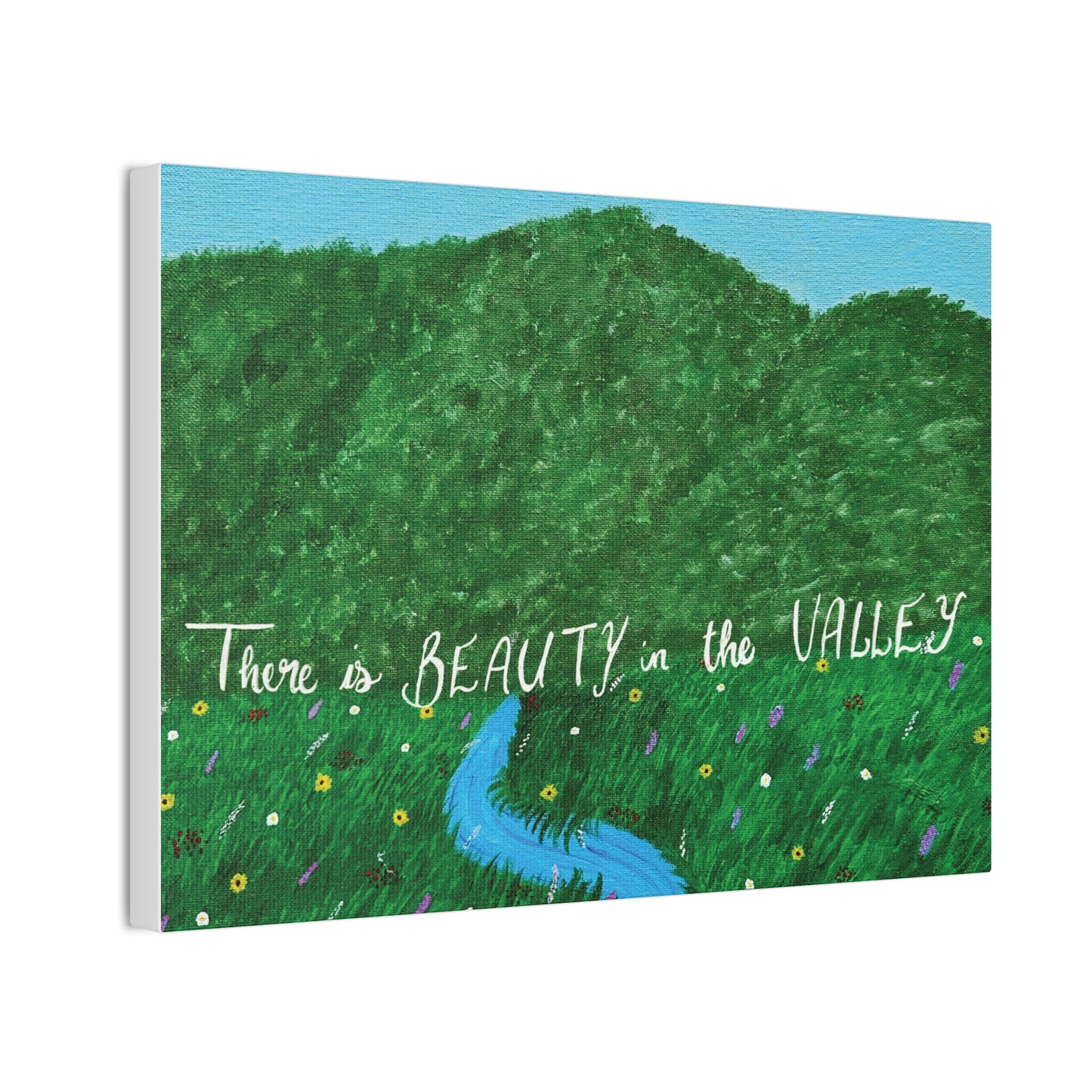 Stretched Canvas Print of "There is Beauty in the Valley"