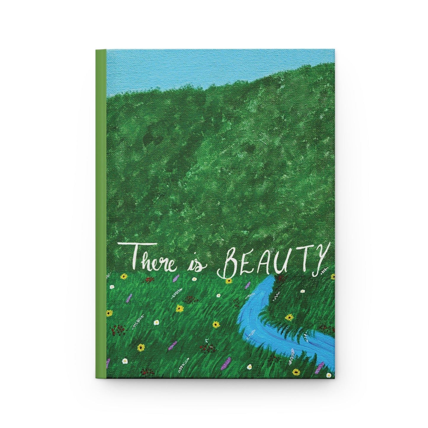 "There is Beauty in the Valley" Hardcover Journal